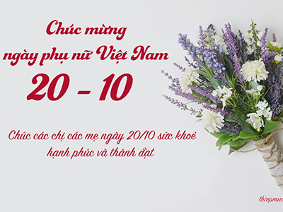 Chúc mừng ngày phụ nữ Việt Nam 20/10/2019